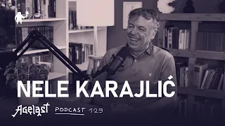 Podcast 129: Dr Nele Karajlić