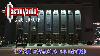 CASTLEVANIA 64 INTRODUCTION - Castlevania the Concert