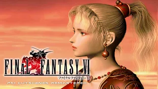 Final Fantasy 6 (VI) PS1 Intro (Inc. Opera Version) and Ending Remastered (1080P 30FPS)