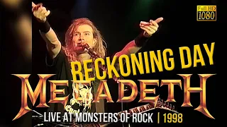 Megadeth - Reckoning Day (Live at Monsters of Rock 1998) - [Remastered to FullHD]