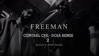 Miyagi & Andy Panda - Freeman (remix Central Cee - Doja 2)