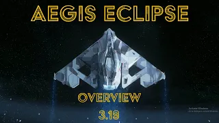 Aegis Eclipse Overview - Star Citizen 3.19