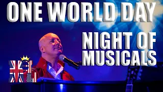 Martyn Lucas One World Day Night of Musicals The Shows Must Go On - LIVE