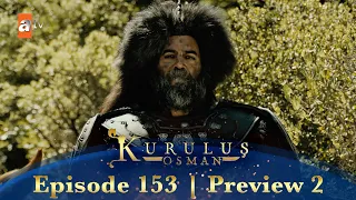 Kurulus Osman Urdu | Season 2 Episode 153 Preview 2