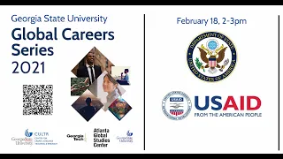 Global Careers Series: U.S. Department of State & U.S. Agency for International Development (USAID)