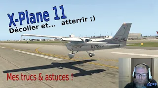 Xplane 11/12 - Tutos spécial débutants : décoller et atterrir