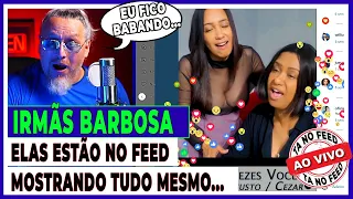 IRMÃS BARBOSA NO FEED by LEANDRO VOZ