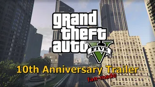 Grand Theft Auto V - 10 Year Anniversary Trailer (fan-made)