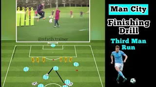 Man City Finishing Drill/Third Man Run/PEP GUARDİOLA