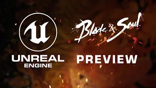 Blade & Soul - Unreal Engine 4 Preview