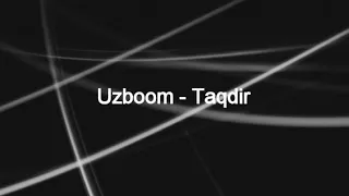 Uzboom - Taqdir