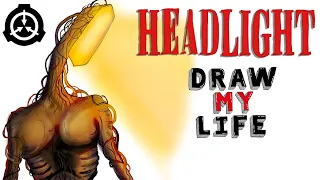 Draw My Life : Headlight