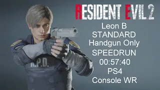 RESIDENT EVIL 2 REMAKE Leon B Standard Handgun only Speedrun in 00:57:40 PS4 Former World Record