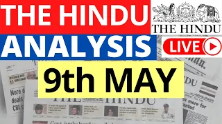 9th May 2023 | The Hindu Newspaper Analysis | Live Current Affairs for UPSC IAS by Sahil Saini