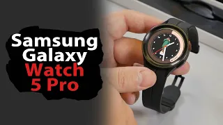 Обзор Samsung Galaxy Watch 5 Pro