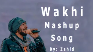 wakhi mashup song | wakhisong | gojal | Hunza | Pamirsong | gilgiti song