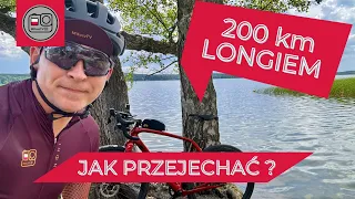 Jak przejechać rowerem 200 km NA RAZ czyli LONGIEM