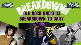 [BREAKDOWN!] Old Rock Radio DJ BREAKSDOWN Gary Moore ft. "The Messiah Will Come Again" (LIVE)