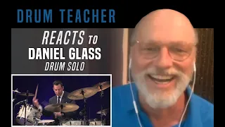 Drum Teacher Reacts to Daniel Glass  - Drum Solo