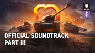 World Of Tanks Official Soundtrack, Part III