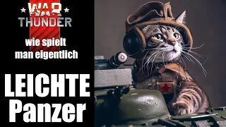 Leichte Panzer in War Thunder: Rushen, Scouten & Flugzeuge spawnen! (Tutorial & Tipps)