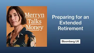 Living Longer Means Rethinking How You Work Right Now | Merryn Talks Money