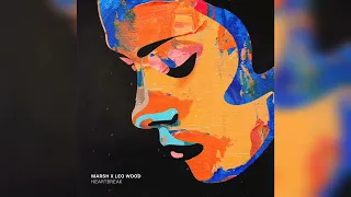 Marsh x Leo Wood - Heartbreak (Extended Mix)
