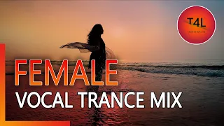 FEMALE & MALE VOCAL BEST TRANCE 2021 VOL. 4. (Uplifting Emotional Mix)