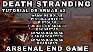 TUTORIAL DE ARMAS #2 🥇DEATH STRANDING ESPAÑOL FUEGO LETALES