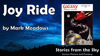 FORESIGHTED Sci-Fi Read Along: Joy Ride - Mark Meadows | Bedtime for Adults