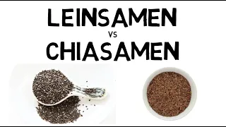 Leinsamen vs Chiasamen – was ist gesünder?