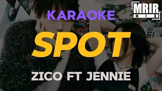 ZICO (지코) SPOT! (feat. JENNIE) KARAOKE Instrumental With Lyrics