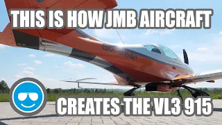 How JMB Aircraft creates the VL3 915; from design concepts to finished airplane - S03 E08