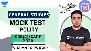 (Topper's Level) GS Mock Test | Polity | Target CDS(2)/CAPF 2020-2021 | Vikrant Pundir