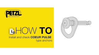 HOW TO install and check COEUR PULSE type anchor