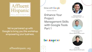 Grow with Google: Enhance Your Project Management Skills with Google Tools, Part 1.