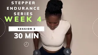 Mini Stepper Endurance Series -  Week 4: Session 3 ( Full Body - 30 Min )