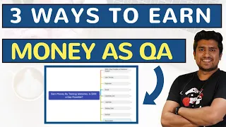 3 Ways to Earn Money As QA | Proxy Job Support(Not Recommended) | Freelancing for QA