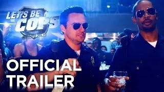 Let's Be Cops | Official Trailer [HD] | 20th Century FOX