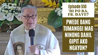 #dipobafrdave (Ep. 510) - PWEDE BANG TUMANGGI MAG NINONG DAHIL GIPIT AKO NGAYON?