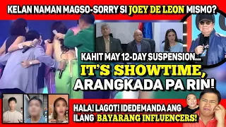 INFLUENCERS, IDEDEMANDA! 🔴 JOEY DE LEON, KELAN MAGSO-SORRY? 🔴 IT'S SHOWTIME, NAMAYAGPAG PA RIN!