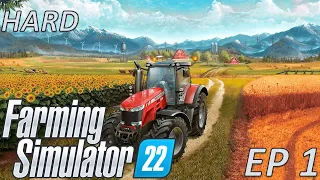 FARMING SIMULATOR 22 HARD MODE! - EP1 - STARTING FROM SCRATCH!