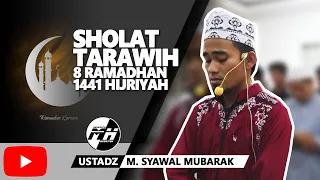 SHOLAT TARAWIH 8 RAMADHAN 1441 HIJRIYAH - Imam: Ustadz Muhammad Syawal Mubarak