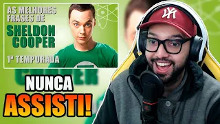 VOU ASSISTIR!! REACT - AS MELHORES FRASES E MELHORES MOMENTOS DE SHELDON COOPER 1ª TEMPORADA