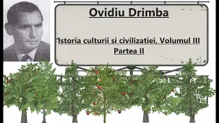 Ovidiu Drimba - Istoria culturii si civilizatiei, Volumul III Partea I