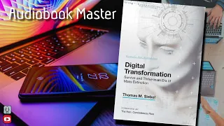 Digital Transformation Best Audiobook Summary by Thomas Siebel