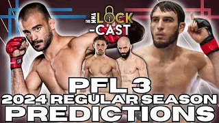 PFL 3: 2024 Regular Season Breakdown & Predictions | The MMA Lock-Cast #257