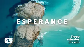 Esperance, Western Australia | 3 Minutes of Calm | Your Mental Health | ABC Australia