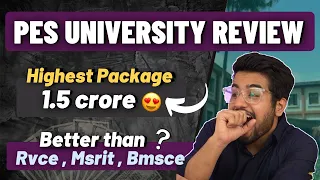 PES University Bangalore Review | 1.5 Crore Placements 😍 | Cutoff | Fee | Admission Process | Pessat