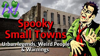Spooky Small Towns: Urban Legends, Weird People and Warnings | 4chan /x/ Greentext Stories